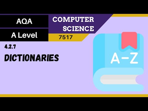30. AQA A Level (7517) SLR4 - 4.2.7 Dictionaries