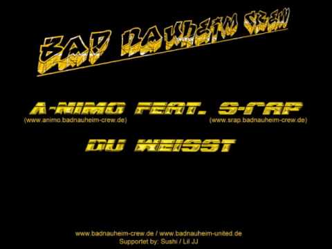 A-Nimo feat. S-Rap - Du Weisst...