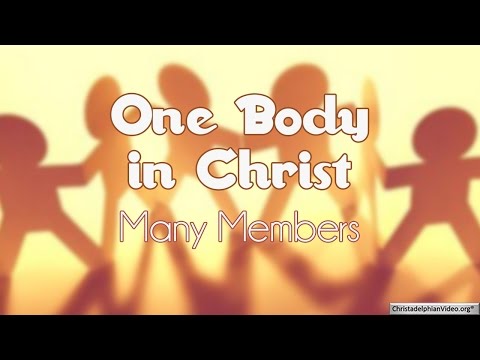 One Body in Christ Series Pt 1 'MANY MEMBERS'