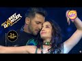 देखिये Nora और Terence की Sizzling Chemistry India S Best Dancer Featuring Teren