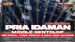 Download lagu DJ DANGDUT PRIA IDAMAN 2026||TRAP PARTY CEKSOUND HOREG FULLBASS#djremixceksoundfullbass #djceksound  mp3