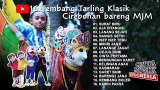 Download lagu 16 Lagu Tarling Klasik Cirebonan Versi Burok MJM E... mp3