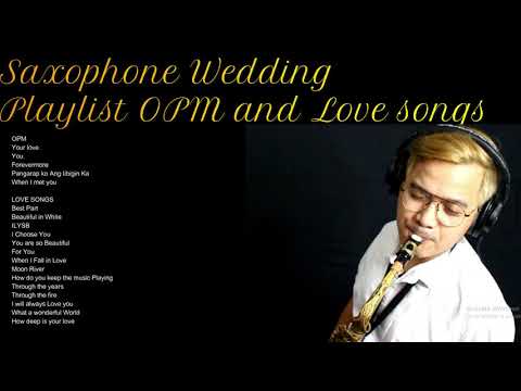 saxophone wedding playlist OPM and international Love songs