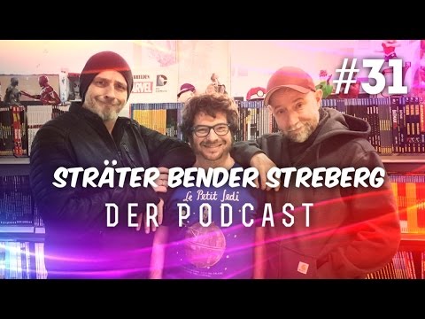 Sträter Bender Streberg - Der Podcast: Folge 31
