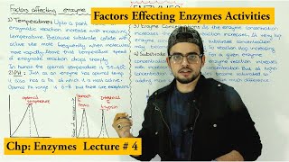 Factors Affecting Enzyme Activity | Temperature, PH, Enzyme and Substrate concentration |