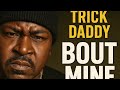 Trick Daddy - Bout Mine feat. Money Mark Diggla, Rick Ross, Deuce Poppi & Mystic - Thug Holiday