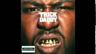 Trick Daddy - Bout Mine feat. Money Mark Diggla, Rick Ross, Deuce Poppi & Mystic - Thug Holiday