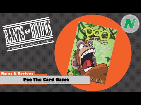 Rants And Reviews: Poo The Card Game