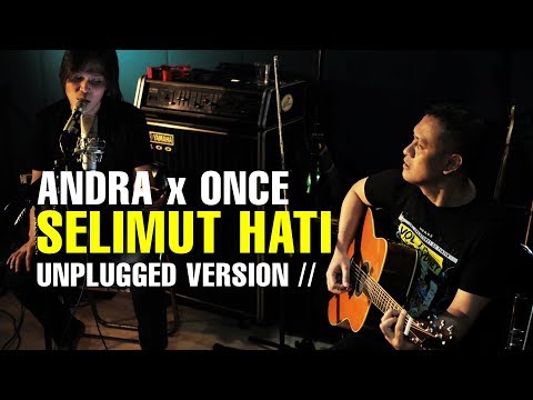 SELIMUT HATI (DEWA 19) | ANDRA RAMADHAN - ONCE MEKEL