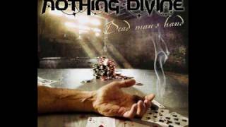 Nothing Divine - Dead Man&#39;s Hand