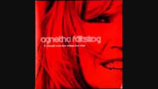 Agnetha - If I thought You ever change your Mind