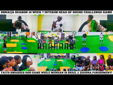 BBNAIJA S10: FAITH WINS WEEK 7 HOH GAME🔥 MENSAN DRAGS AS SNAIL, JOANNA PUNISHED AGAIN! 😱