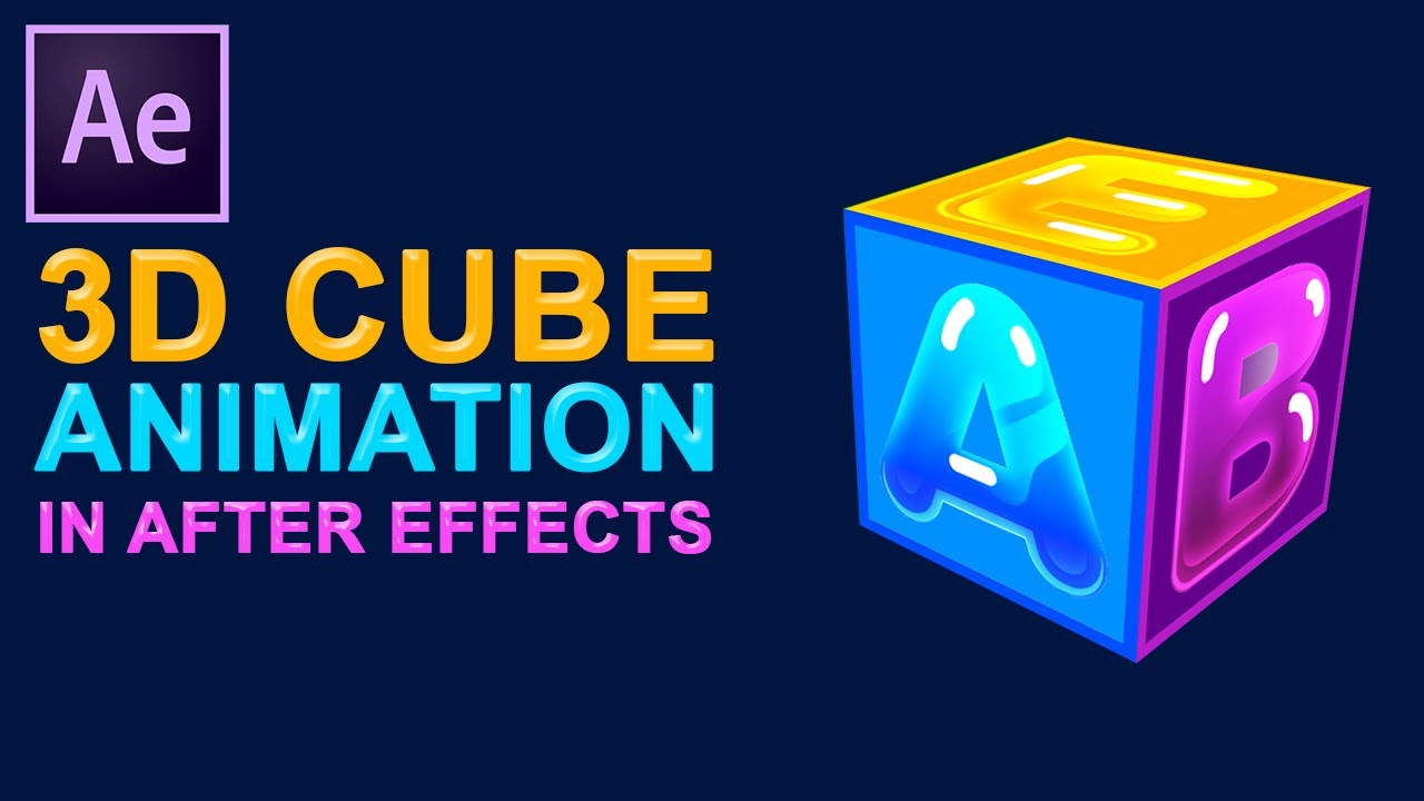Adobe After Effects Tutorial: How to make 3D Cube Animation