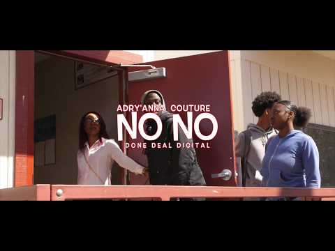Adry'Anna Couture (Intro) - NoNo Official Video [DONE DEAL DIGITAL]