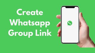 How to Create Whatsapp Group Link (2021)