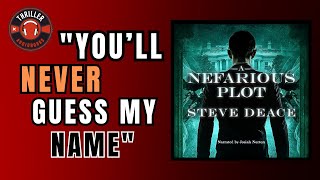 Thriller Audiobook - A Nefarious Plot - Steve Deace