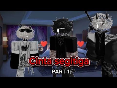cinta segitiga part 1|roblox story|gay/bl|+13