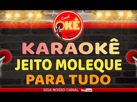 Karaokê (cover) Jeito Moleque - Para Tudo