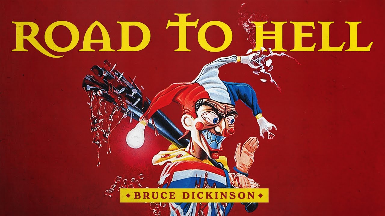 Bruce Dickinson - Road to Hell