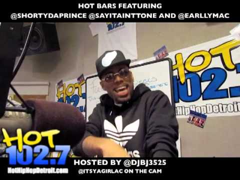 HOT BARS Ft. SayItAintTone and Earlly Mac Hosted by Shorty & DjBj