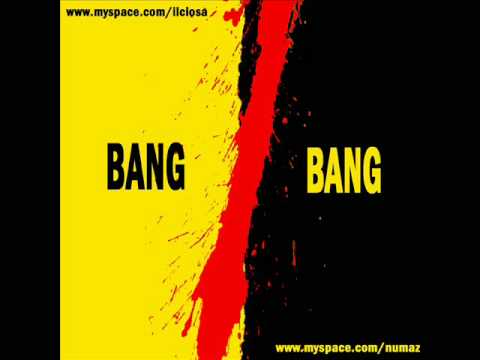 Lu Ciosa & Numaz - Bang Bang (2007)