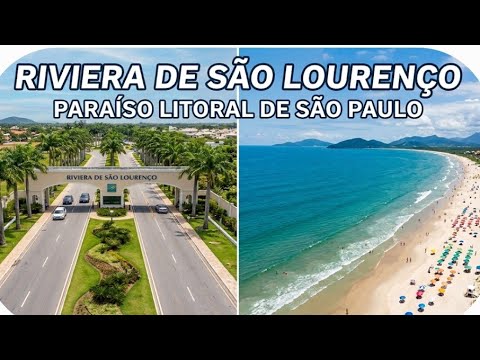 Riviera de São Lourenço: Um Paraíso no Litoral de São Paulo! 🌴🌊