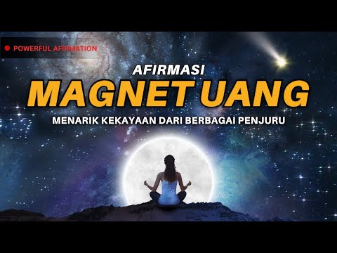 Menjadi Magnet Uang - Audio Afirmasi Powerful