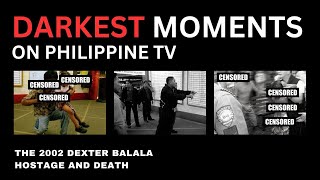 Philippine TV's Darkest Moments | Part1: Dexter Balala Hostage Incident Rare Footage