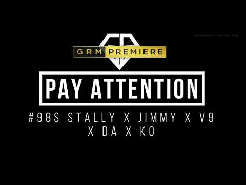 #98s Stally x Jimmy x V9 x DA x KO - Pay Attention | Superb Lyrics DM