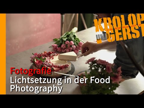 Lichtsetzung in der Food Photography 📷 Krolop&Gerst