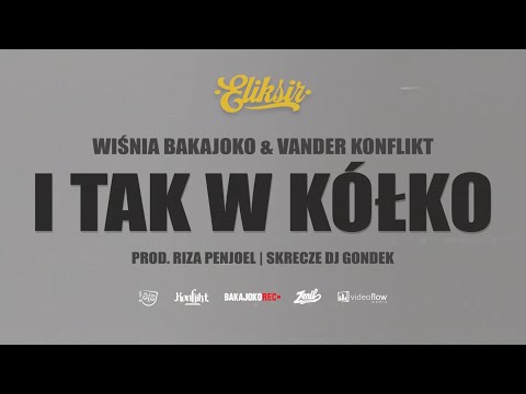 10. Wiśnia Bakajoko & Vander - I TAK W KÓŁKO skrecz DJ Gondek