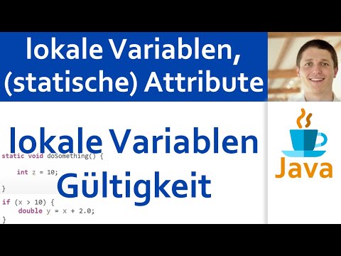 💻 JAVA | Lokale Variablen, (statische) Attribute 01 - lokale Variablen in Methoden, Gültigkeit