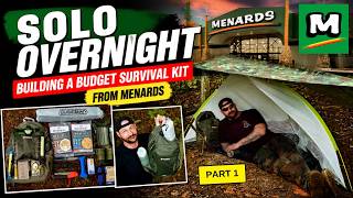 Solo Overnight Building a Budget Survival Kit From Menards