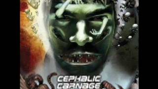 Cephalic Carnage - Extreme Of Paranoia With Lyrics