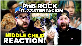 PnB Rock - Middle Child ft. XXXTENTACION | JK BROS REACTION!