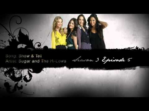 PLL 3x05 Show & Tell - Sugar and The Hi-Lows