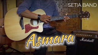 Download lagu ASMARA - SETIA BAND || Instrumental Cover Gitar Akustik   Lirik mp3