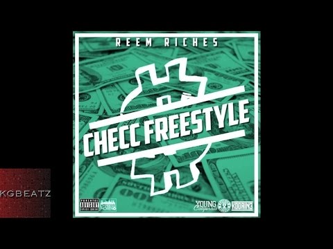 Reem Riches - Checc [Freestyle] [New 2015]