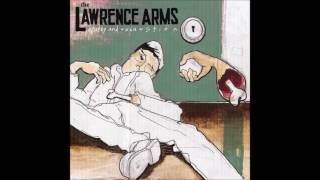 The Lawrence Arms - Right as rain (part 2)