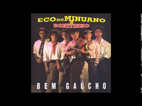 Eco do Minuano e Bonitinho - Estrada afora