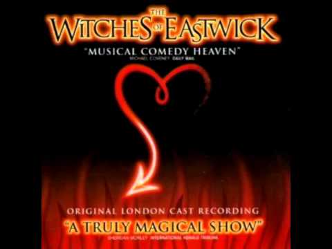 The Witches of Eastwick (Original 2000 London Cast) - 7. Words, words, words