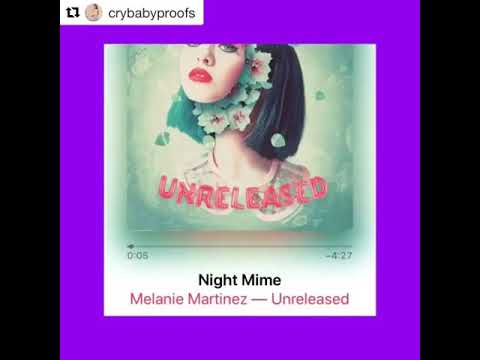 Night Mime - Melanie Martinez