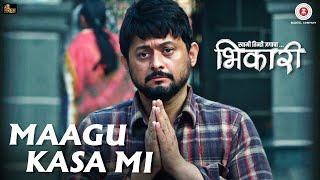Download lagu Maagu Kasa Mi - Bhikari | Swwapnil Joshi | Ajay Gogavale | Vishal Mishra mp3 Download lagu Maagu Kasa Mi - Bhikari | Swwapnil Joshi | Ajay Gogavale | Vishal Mishra mp3