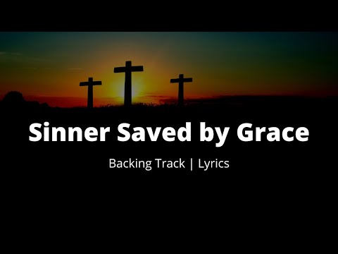 Sinner Saved by Grace - Gaither Vocal Band | Cover Backing Track