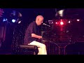 Peter Hammill - Empire Of Delight (Berlin, Quasimodo, 27 May 2018)