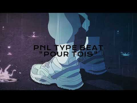 [FREE] PNL Type Beat - "Pour Tois"