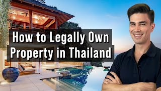 How Can Foreigners Buy Property in Thailand?