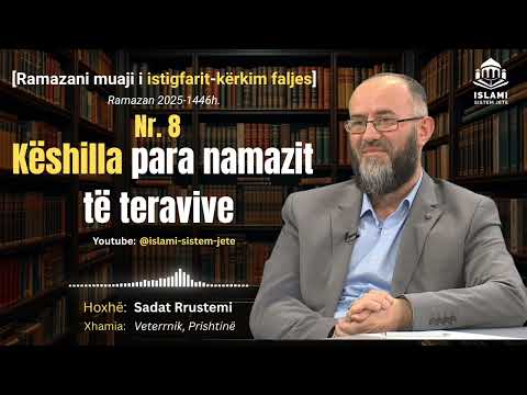 Keshilla 8  - Ramazani muaji i istigfarit-kërkim faljes