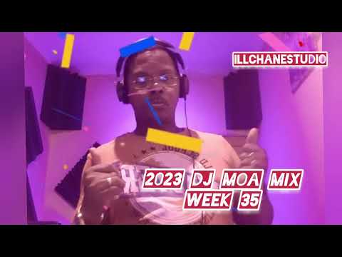 2023 DJ Moa Mix Week 35