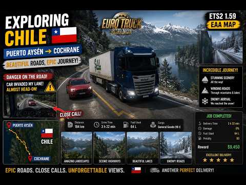 ETS 2 | Aysen ➜ Cochrane ❄️ Quase Batida Frontal, Paisagens Incríveis e Chegada na Neve! 🇨🇱